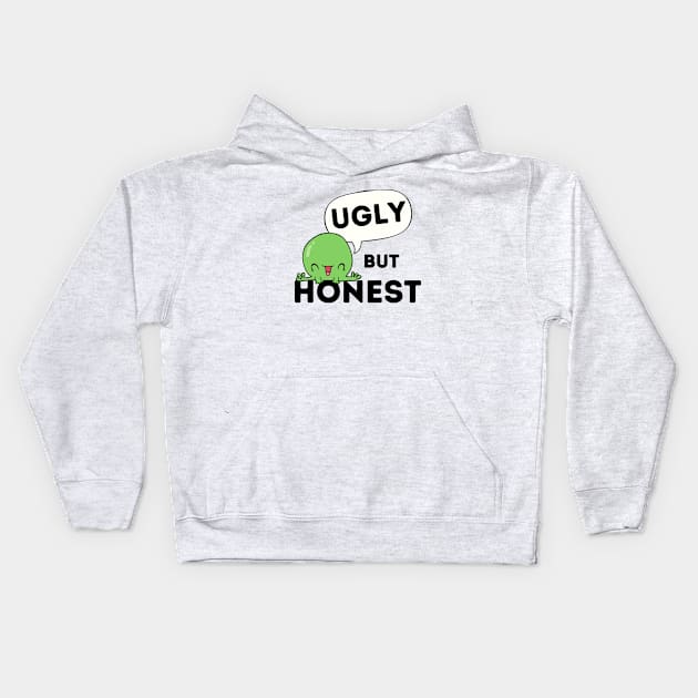 UGLY BUT HONEST Kids Hoodie by HaMa-Cr0w